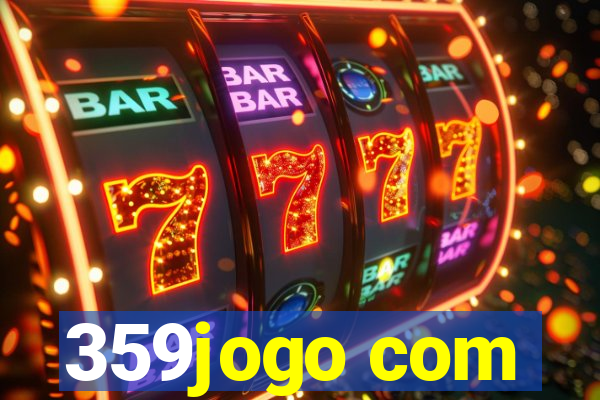 359jogo com